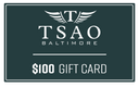 eGift Cards Gift Card Tsao Baltimore $100.00 USD 